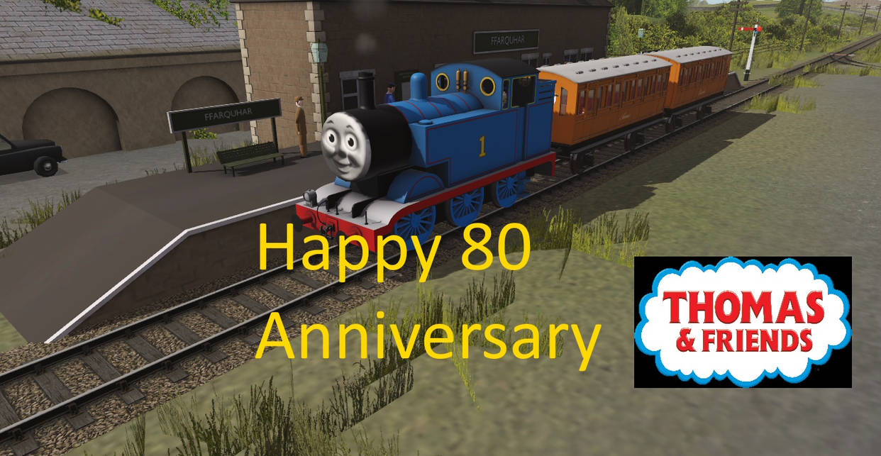 Happy 80 Anniversary to Thomas and Friends by KiernanJ on DeviantArt