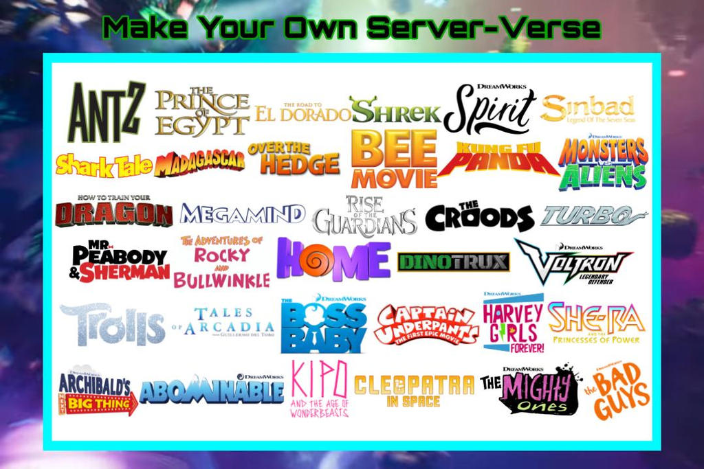 DreamWorks Server-Verse by HarrisonDL on DeviantArt