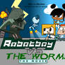 Robotboy vs The Worms