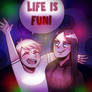 Life Is Fun