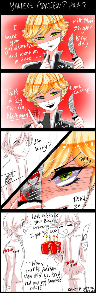 Yandere Adrien? Part3