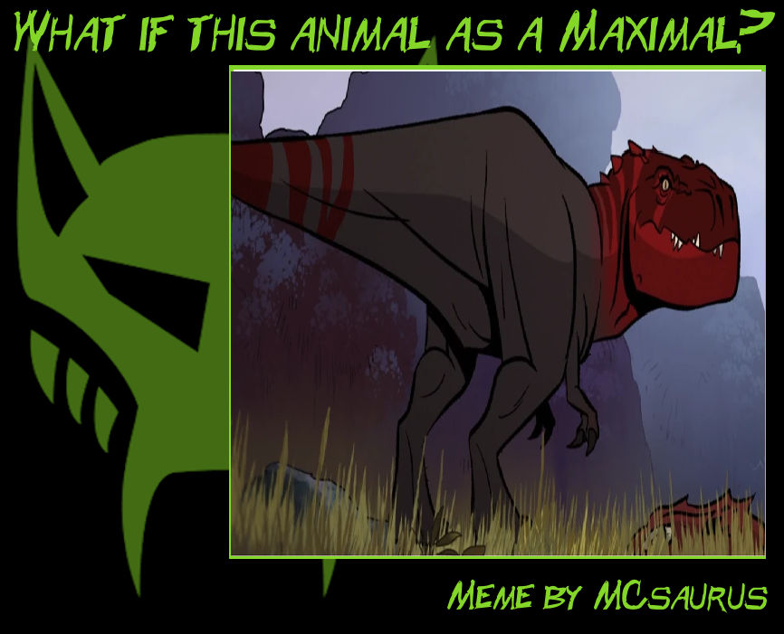 Maximal Fandom What if Red T. Rex (Primal) as Maximal by GodOfFknWar on DeviantArt