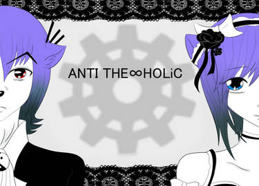 Anti the holic x Zeny-Ieva