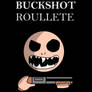 Buckshot Roullete