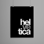 Helvetica hel ve tica Matte Poster