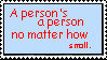 A Person's a Person...