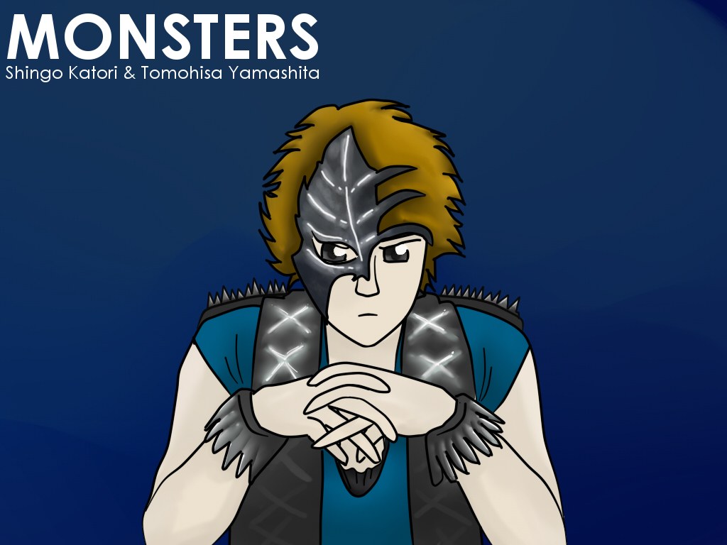 MONSTERS | Katori Shingo