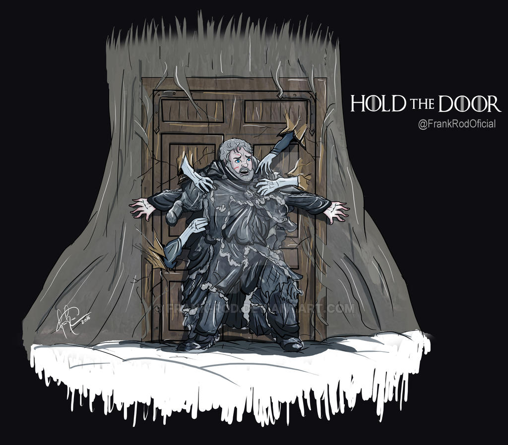 Hodor Hold The Door By Frank Rod On DeviantArt hodor-hold-the-door-by-frank-rod-on-deviantart