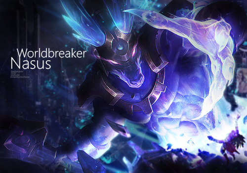 Worldbreaker Nasus