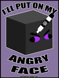 Enderbro's Angry Face