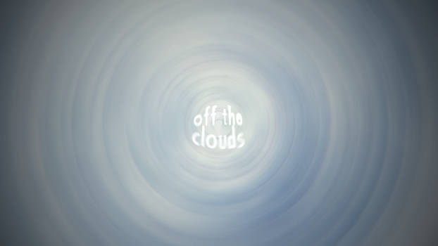 Off The Clouds - Wallpaper