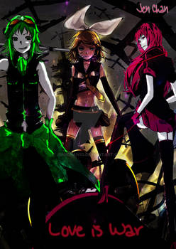 Gumi, Rin y Luka [Love is war]