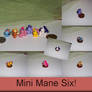 Mini Mane Six!