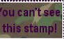 You can't see this stamp