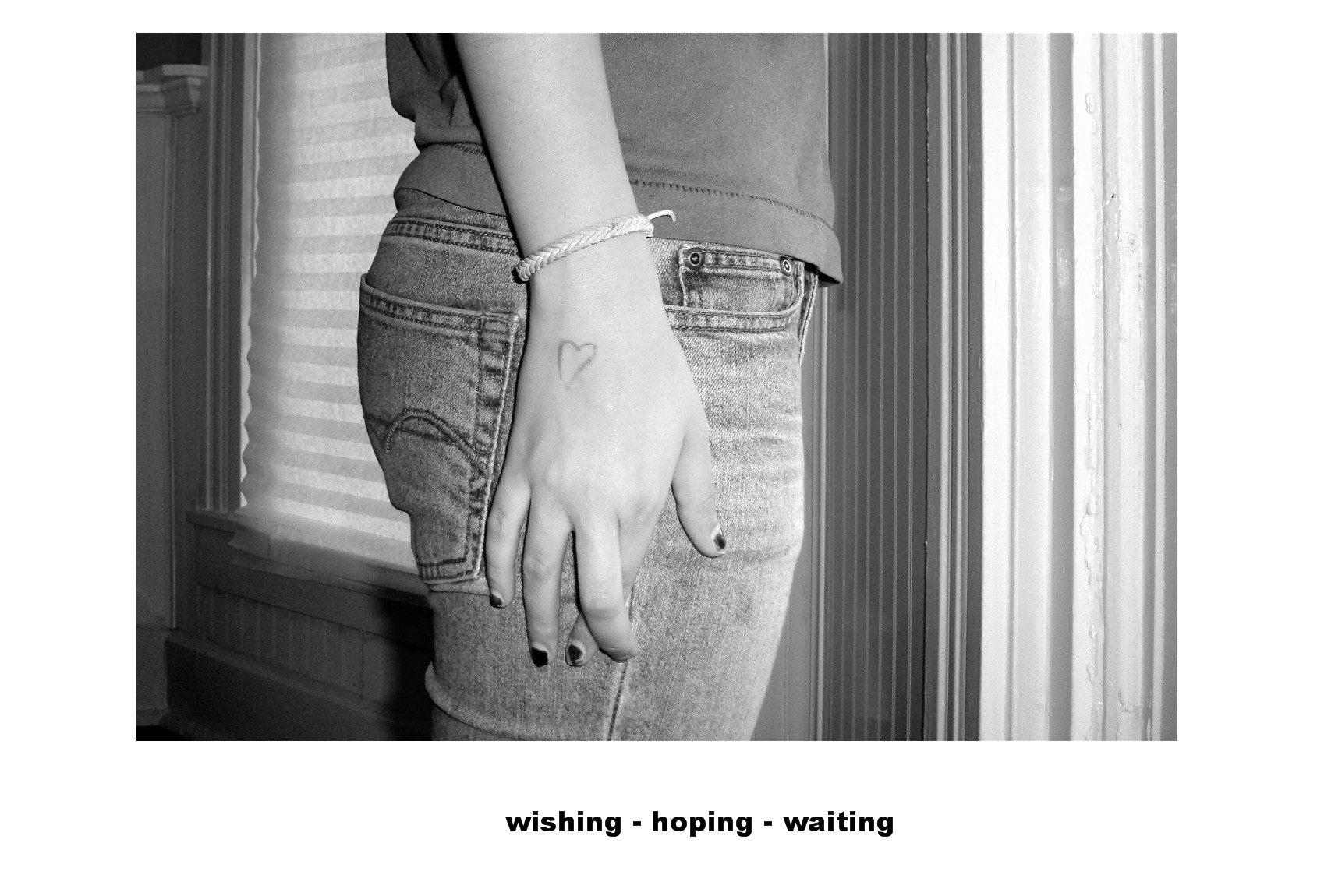 wishing.hoping.waiting