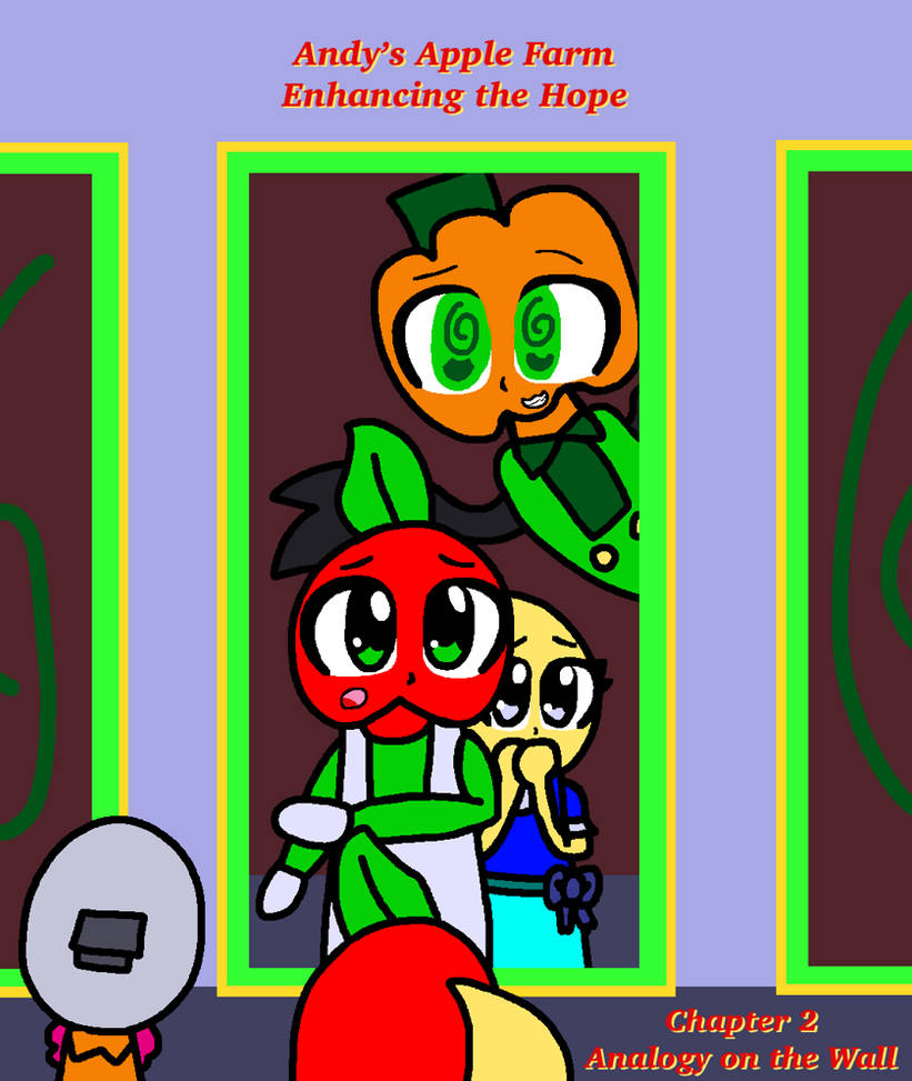 Andy's Apple Farm Enhancing the Hope (Chapter 2) by RoseJigglypuff76 on