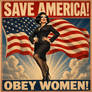 Save America! Obey Women!