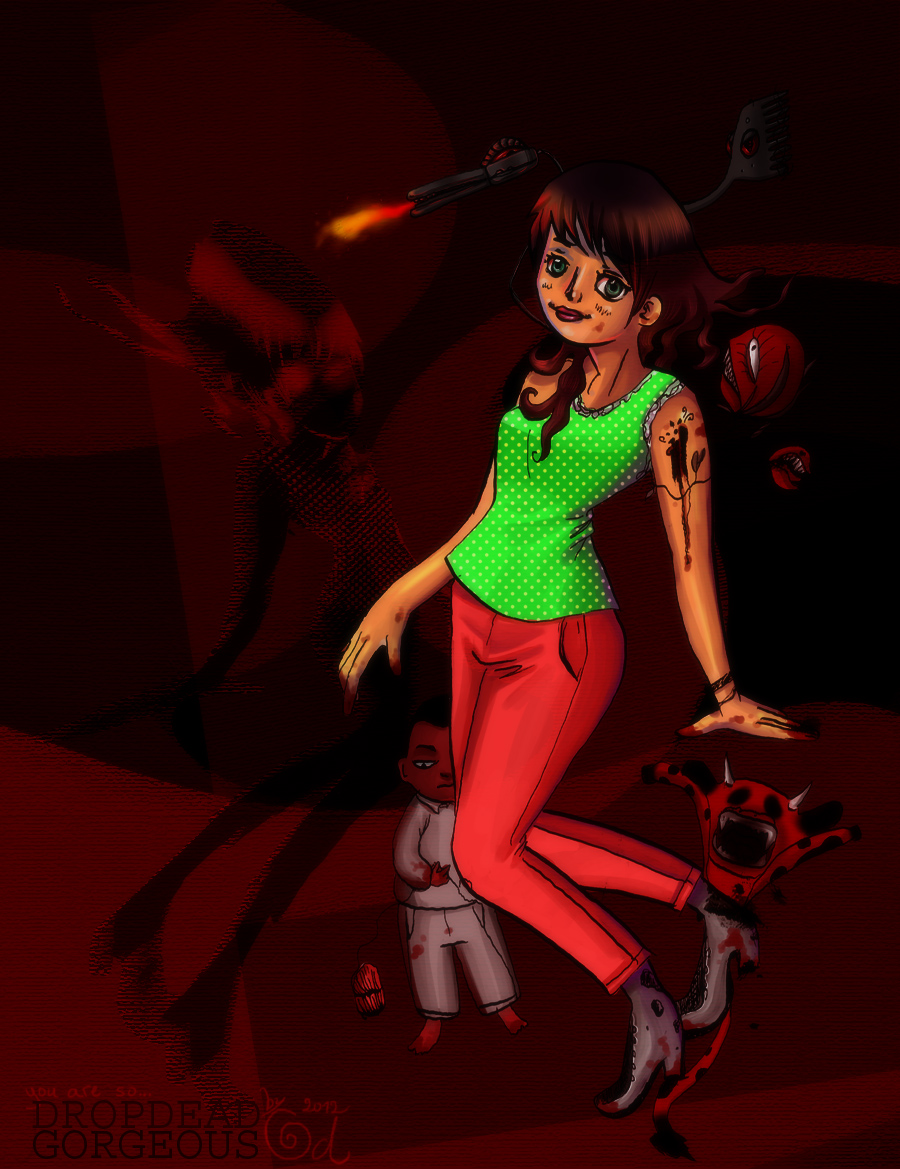 You are so dropdead gorgeous by Odhana