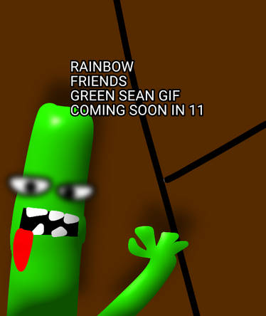 Image tagged in gifs,green rainbow friends fanart - Imgflip