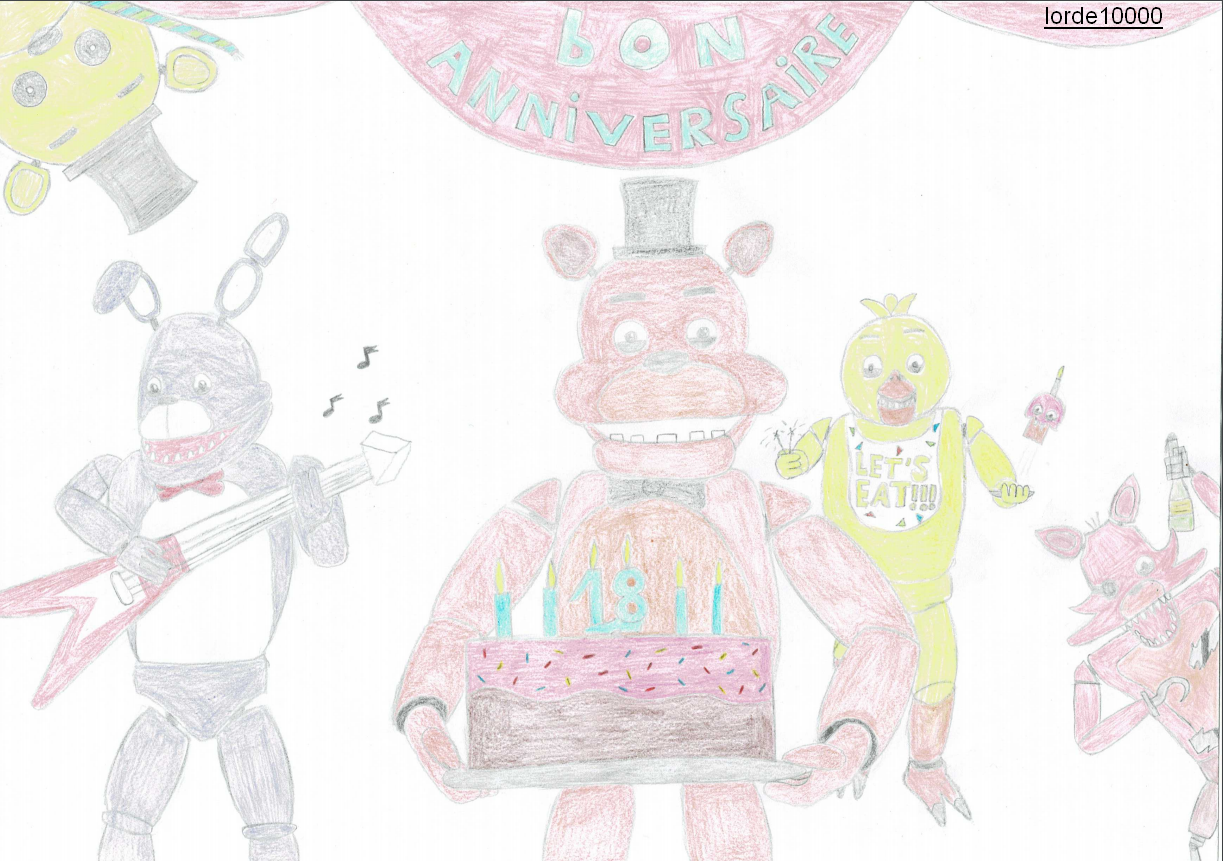 Bon Anniversaire De Tes 18 Ans Fnaf Dessin By Lorde On Deviantart Bon Anniversaire De Tes 18 Ans Fnaf Dessin By Lorde On Deviantart