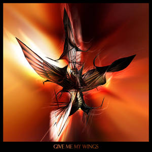 Give me my wings
