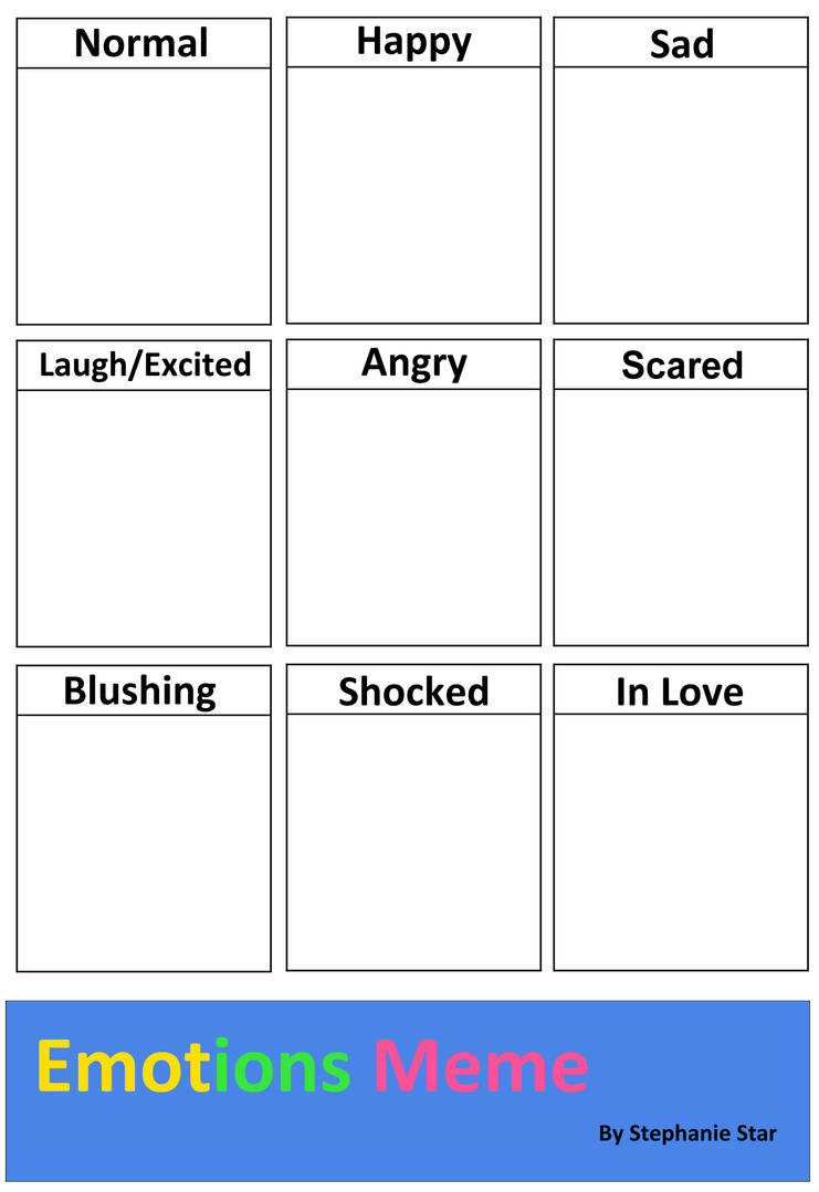 Emotions Meme Template by Mimistarlish on DeviantArt