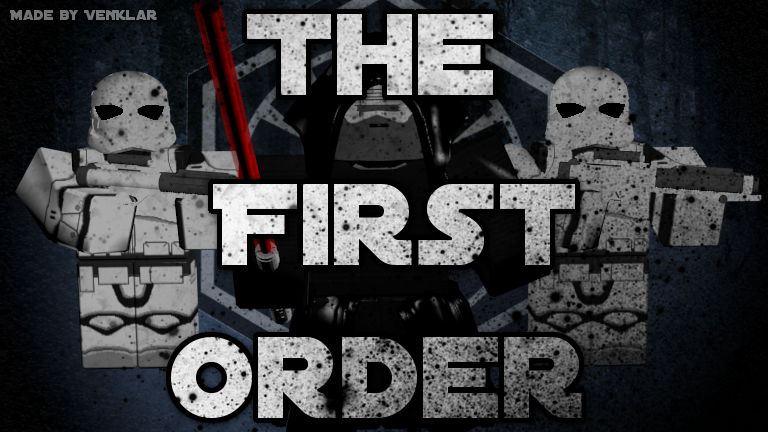 The First Order Graphic by VenKlarRBLX on DeviantArt