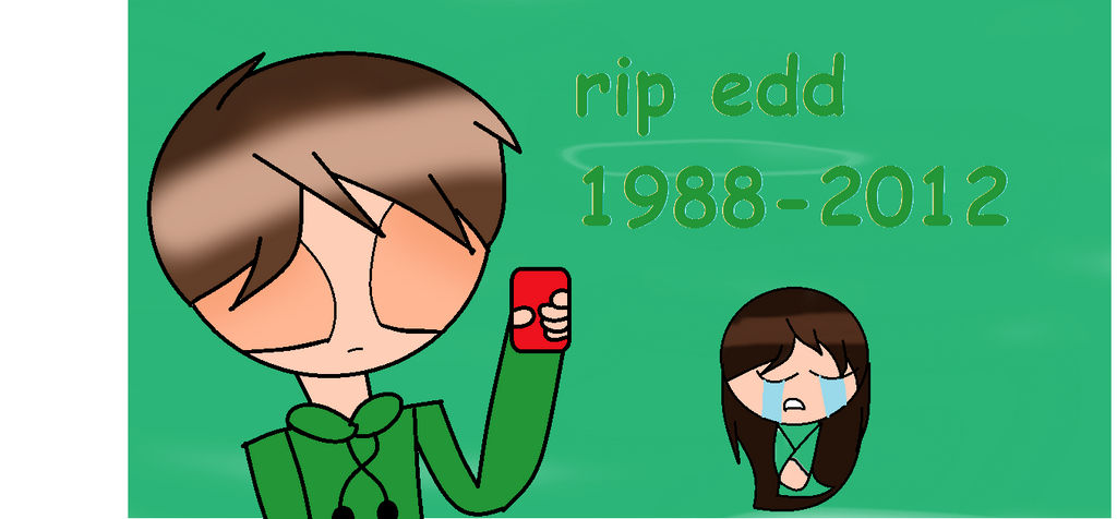 Rip Edd With Effect by eddsworld-trash on DeviantArt