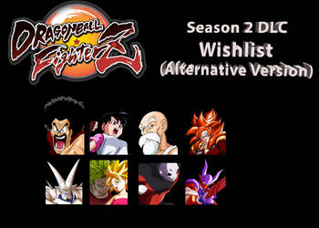 Dragon Ball: FighterZ - Season 2 DLC Wishlist 2