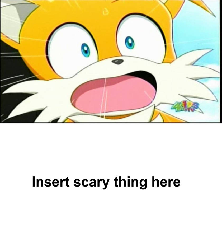 Tails is scared of what by NBArts1218 on DeviantArt