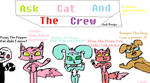 Ask Cat and The Crew!!! by Catsila