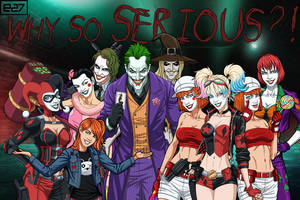 Why So Serious?!