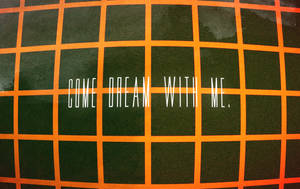 Come Dream With Me