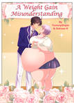 A Weight Gain Misunderstanding Cover by YummySinpie