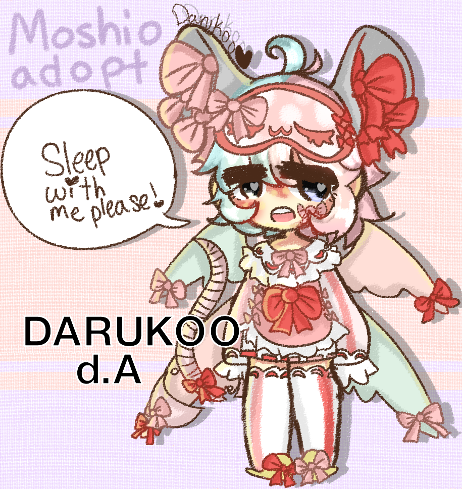 a: PJ KIDDO MOSHIO [AUCTION] +CLOSED TY+