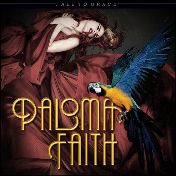 Paloma Faith - Fall to Grace