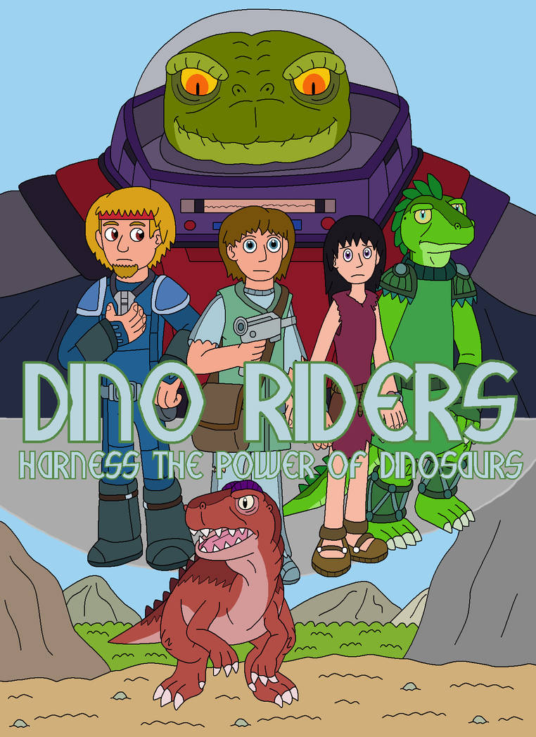Dino Riderrs Dino Riders the Movie by MCsaurus on DeviantArt
