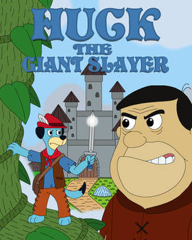 Huck the Giant Slayer