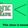 Dink the little dinosaur is based on cartoon show