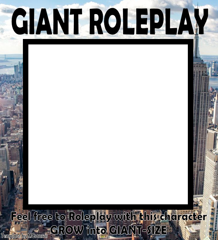 GIANT Roleplay Template by MCsaurus on DeviantArt