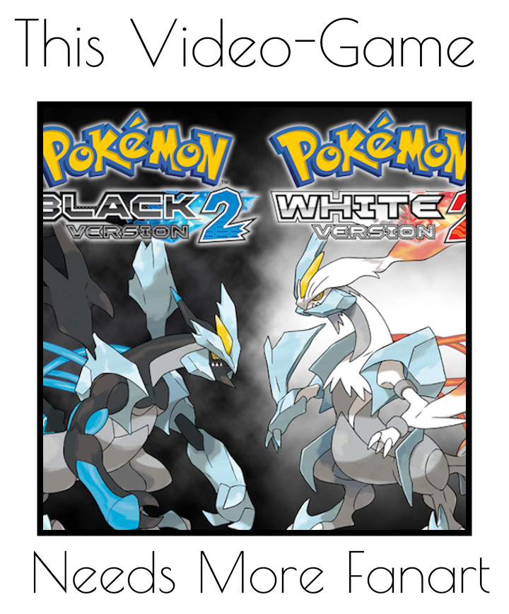 You know what would make Pokemon Black/White 2 better for me? : r