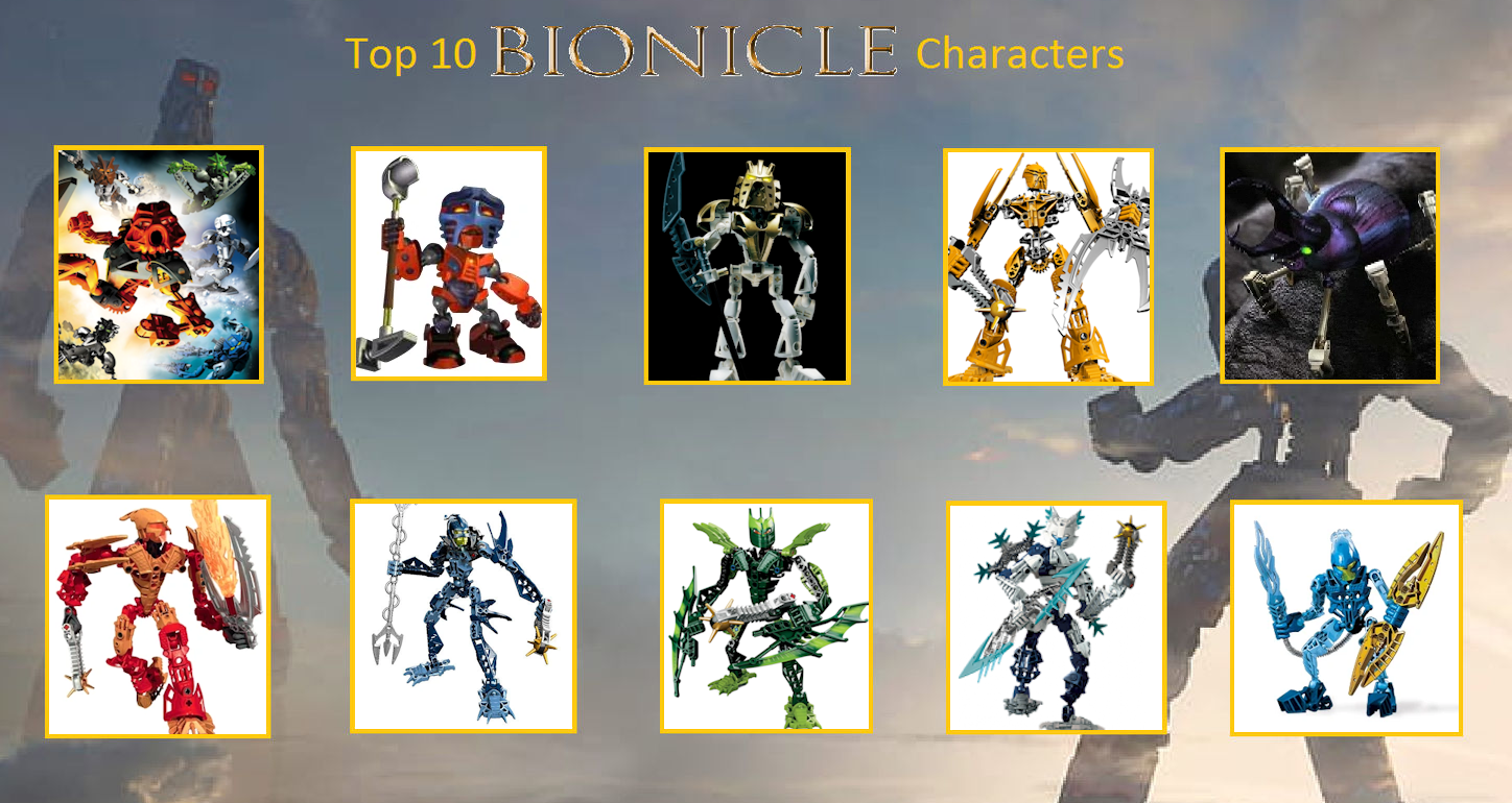 MCsaurus' Top 10 BIONICLE Characters by MCsaurus on DeviantArt