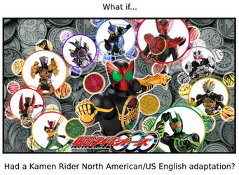 What if Kamen Rider OOO had an English Adaptation?