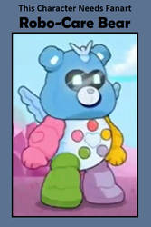 Robo-Care Bear needs Fanart