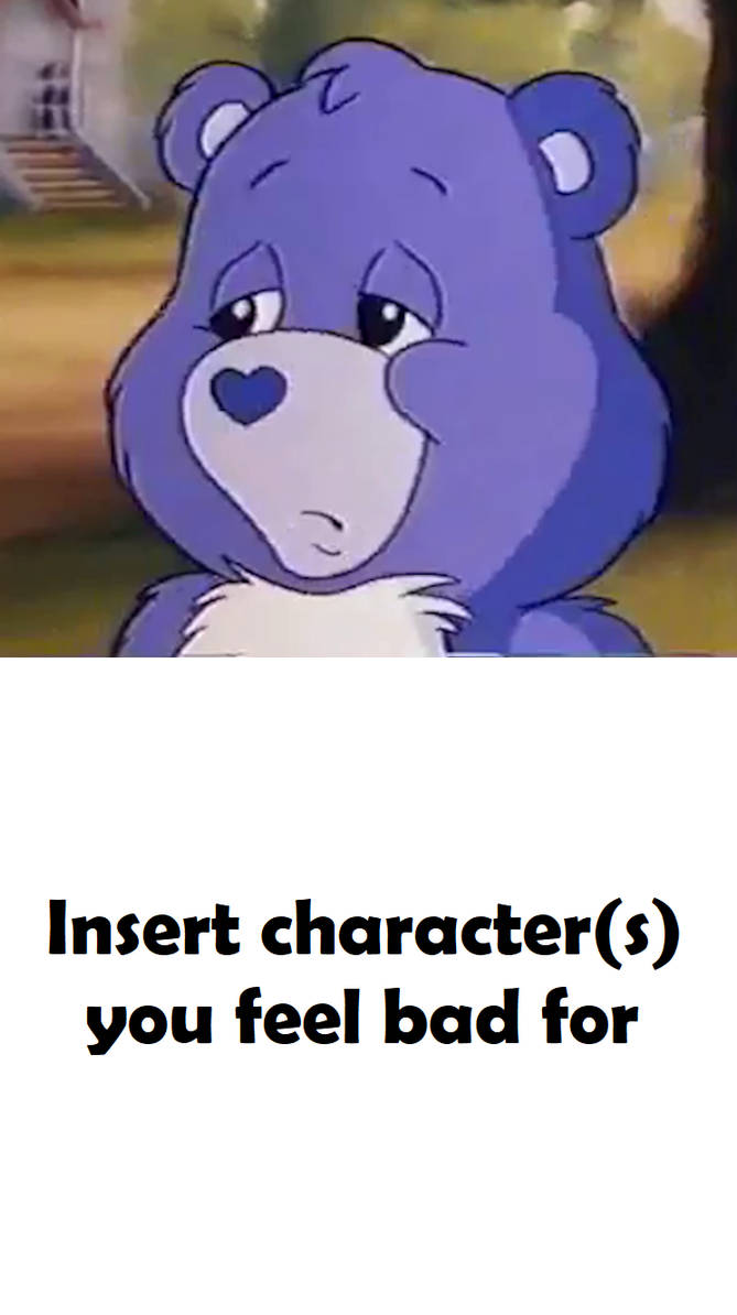 Grumpy Bear Feels Bad for Who by MCsaurus on DeviantArt