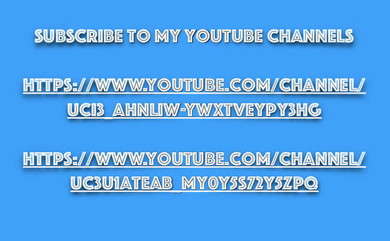 Subscribe To My Youtube Channels