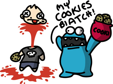 Don't funk with his cookies...