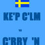 Keep Calm - Sweden