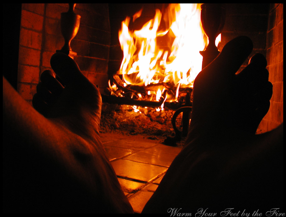Warm Your Feet by the Fire - 1
