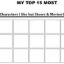 Top 15 characters I like but Shows + Movies I hate